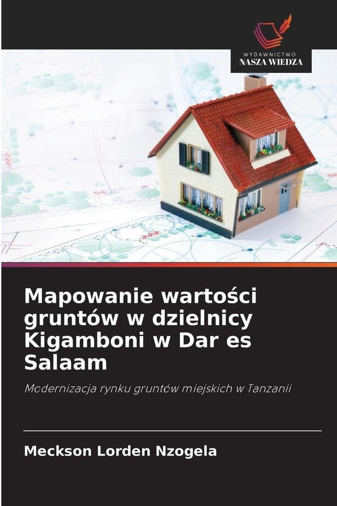 Mapowanie wartoci gruntów w dzielnicy Kigamboni w Dar es Salaam