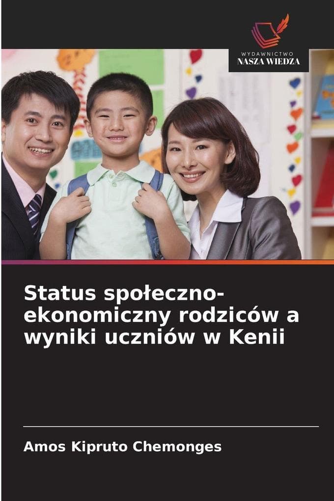 Status spoeczno-ekonomiczny rodziców a wyniki uczniów w Kenii