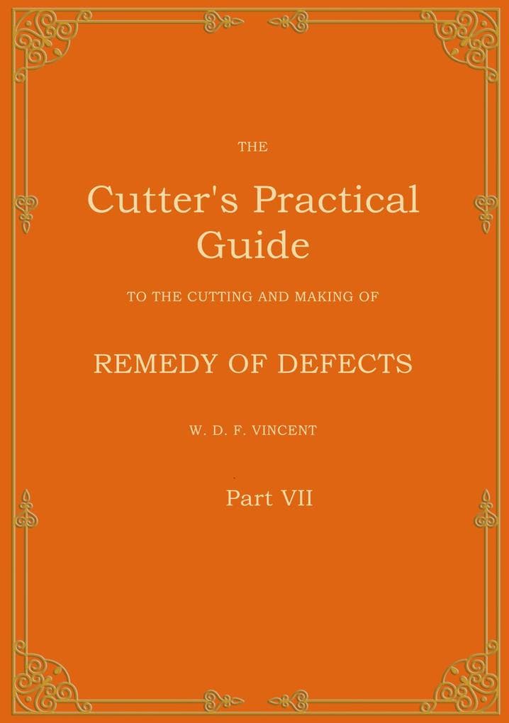 The Cutter's Practical Guide, Part 7