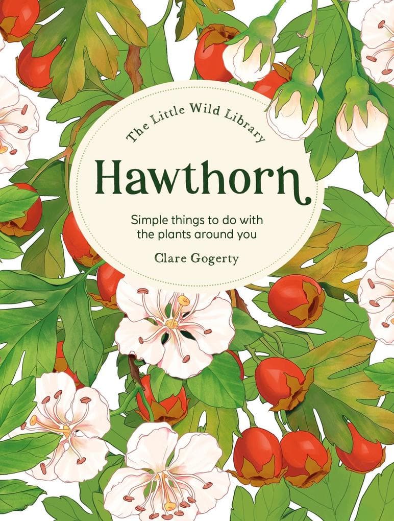 The Little Wild Library: Hawthorn