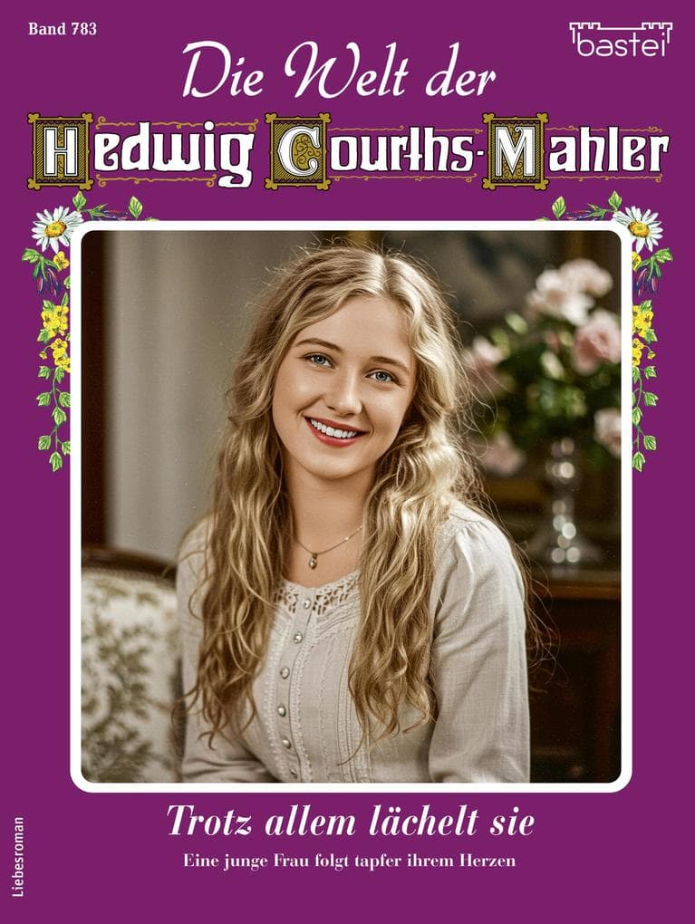 Die Welt der Hedwig Courths-Mahler 783
