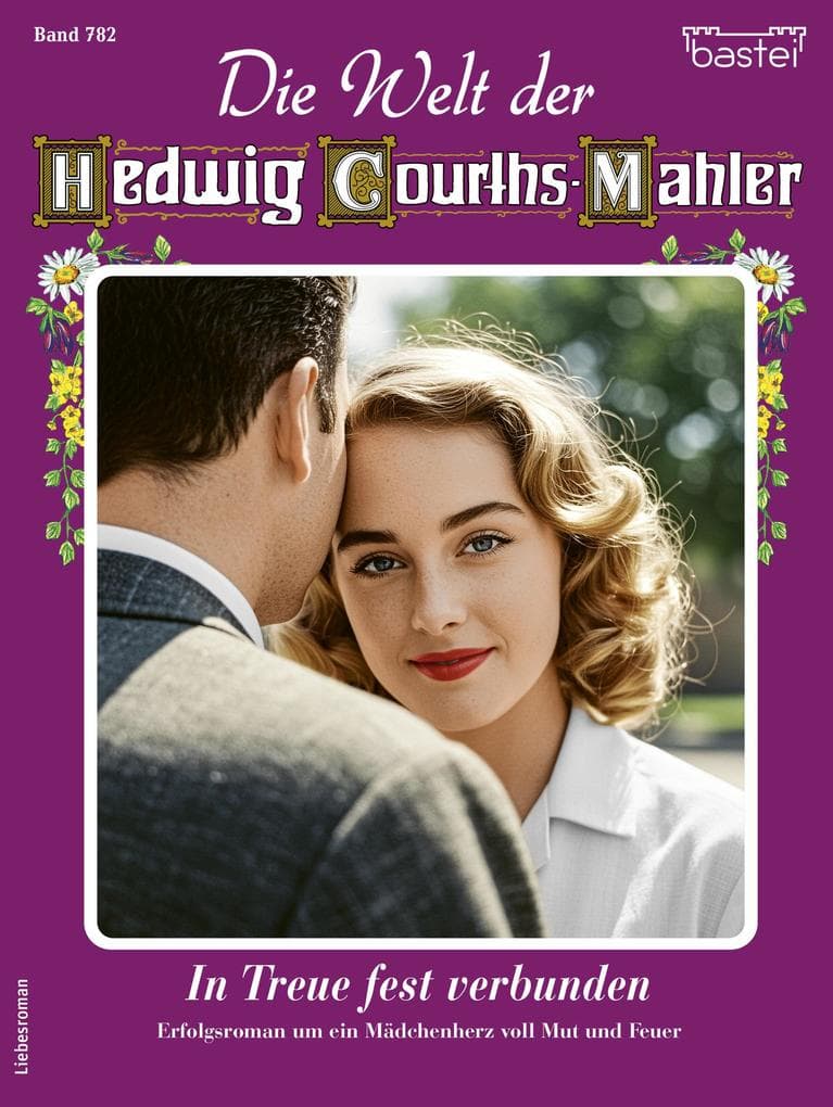 Die Welt der Hedwig Courths-Mahler 782