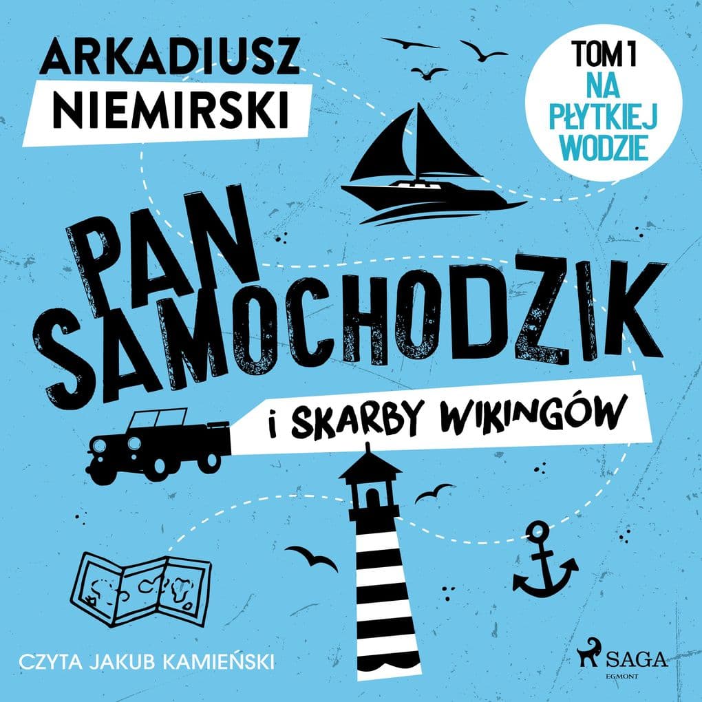 Pan Samochodzik i skarby wikingów Tom 1 Na pytkiej wodzie