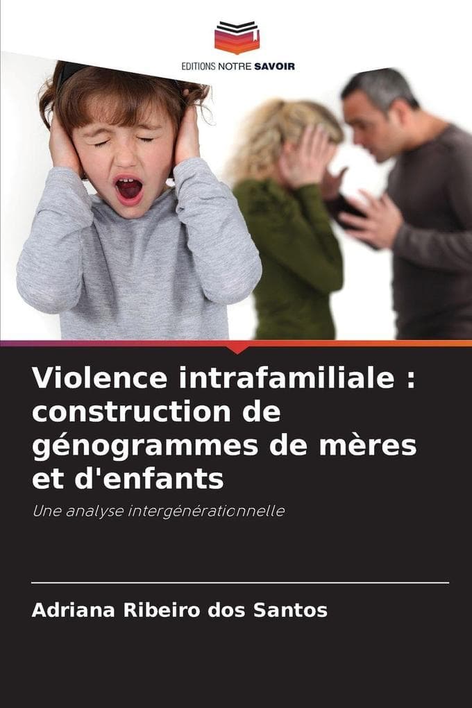 Violence intrafamiliale : construction de génogrammes de mères et d'enfants