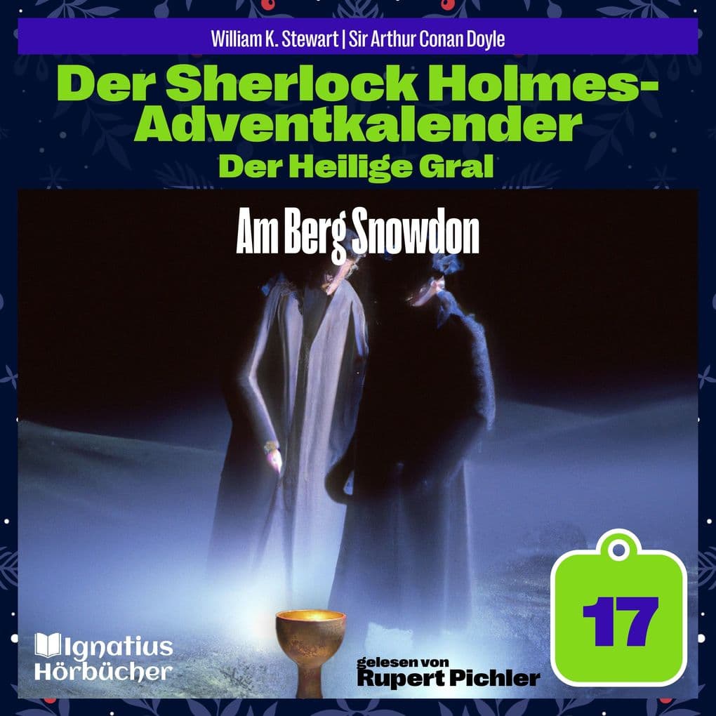 Am Berg Snowdon (Der Sherlock Holmes-Adventkalender: Der Heilige Gral, Folge 17)