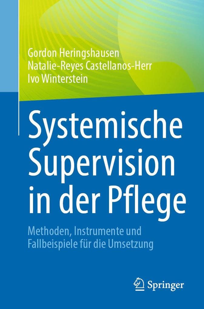 Systemische Supervision in der Pflege