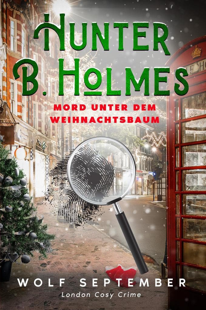 Hunter B. Holmes - Mord unter dem Weihnachtsbaum