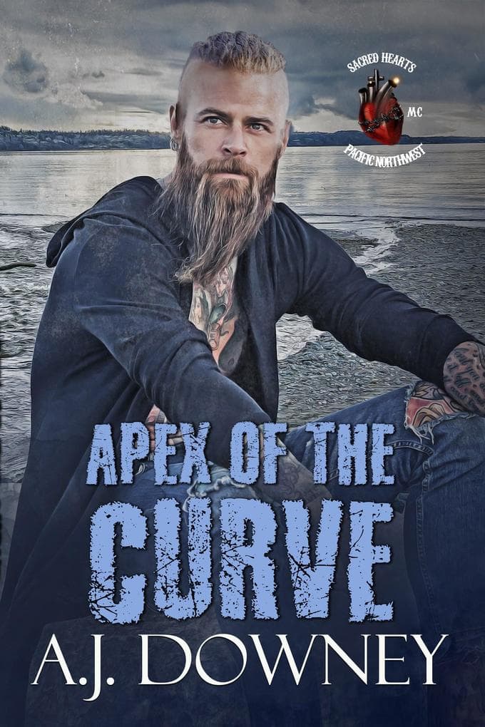 Apex of the Curve (Sacred Hearts MC: Pacific Northwest, #3)