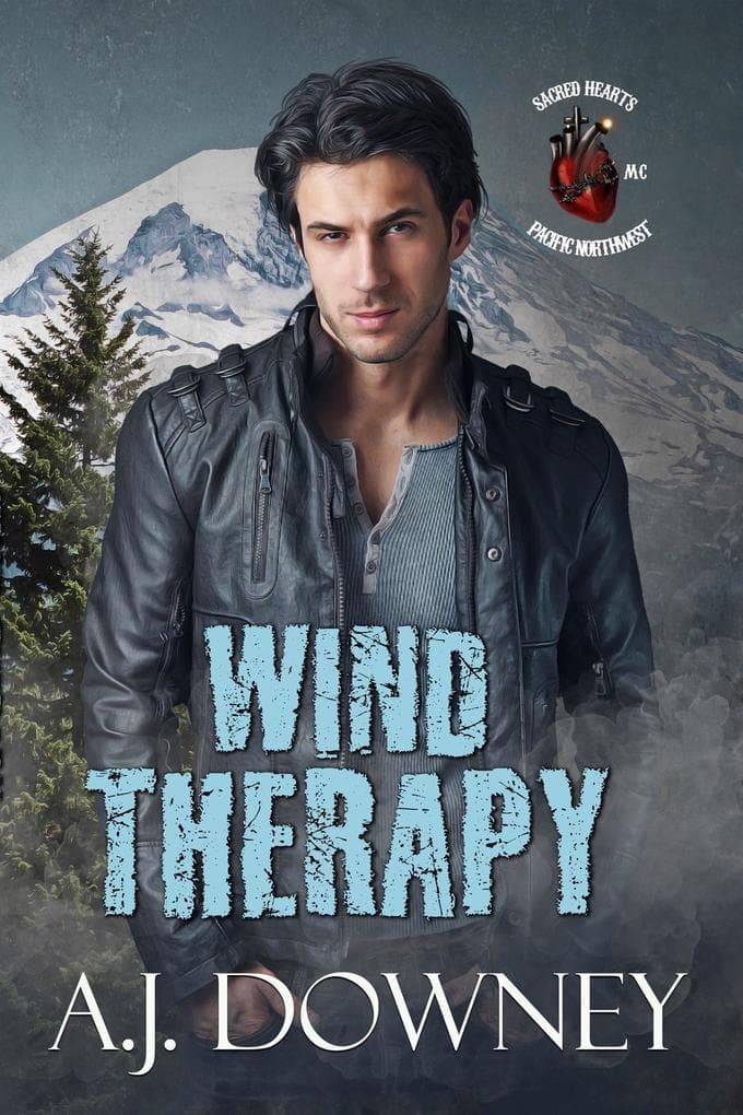 Wind Therapy (Sacred Hearts MC: Pacific Northwest, #2)