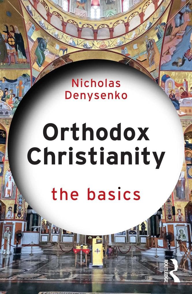 Orthodox Christianity: The Basics