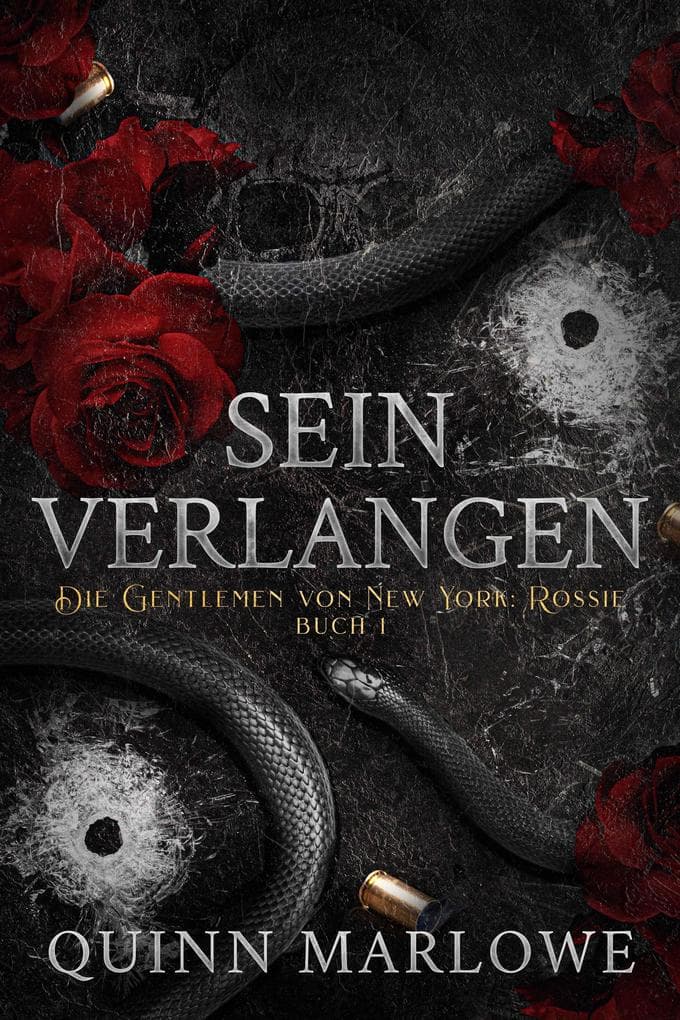 Sein Verlangen (Die Gentlemen von New York: Rossie, #1)