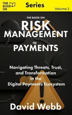 The Book On Risk Management in Payments