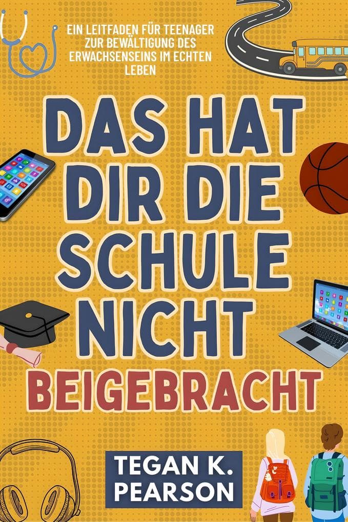 Das hat dir die Schule nicht beigebracht