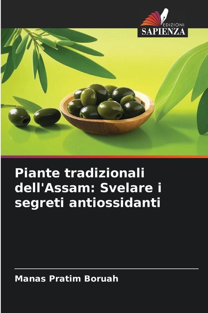 Piante tradizionali dell'Assam: Svelare i segreti antiossidanti
