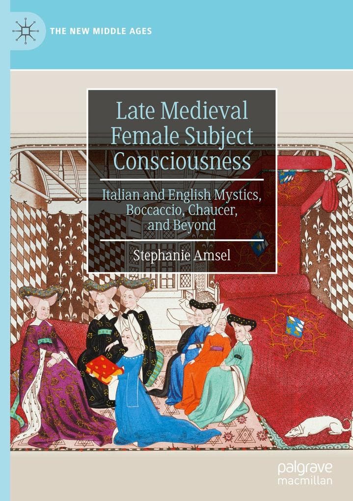 Late Medieval Female Subject Consciousness