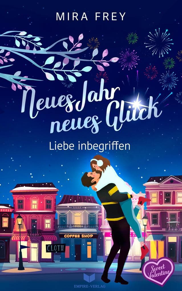 Neues Jahr, neues Glück - Liebe inbegriffen