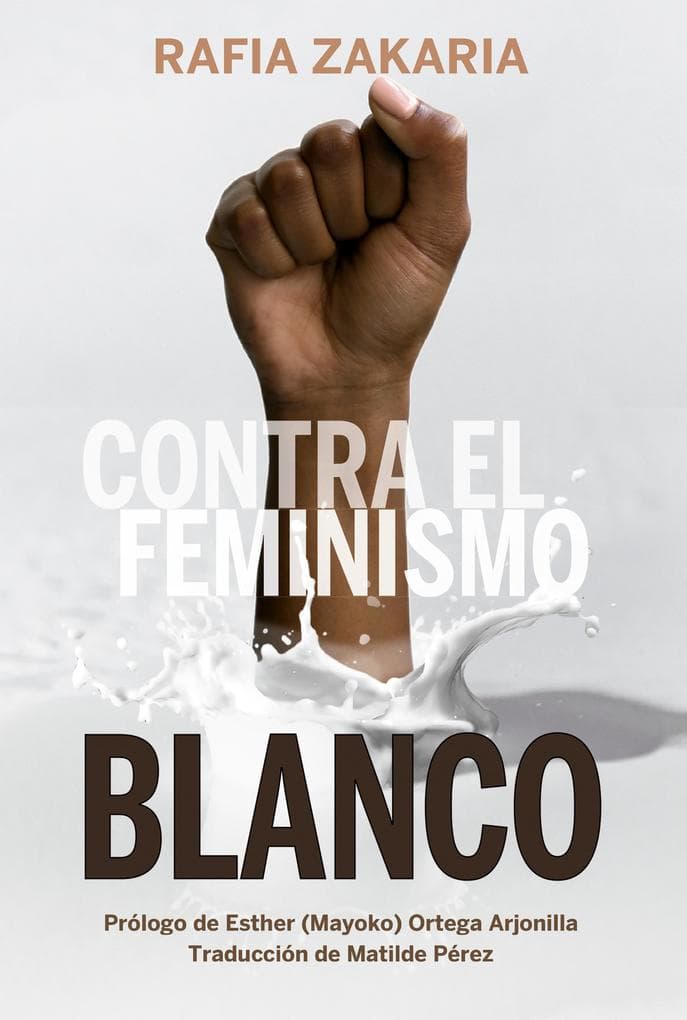 Contra el feminismo blanco