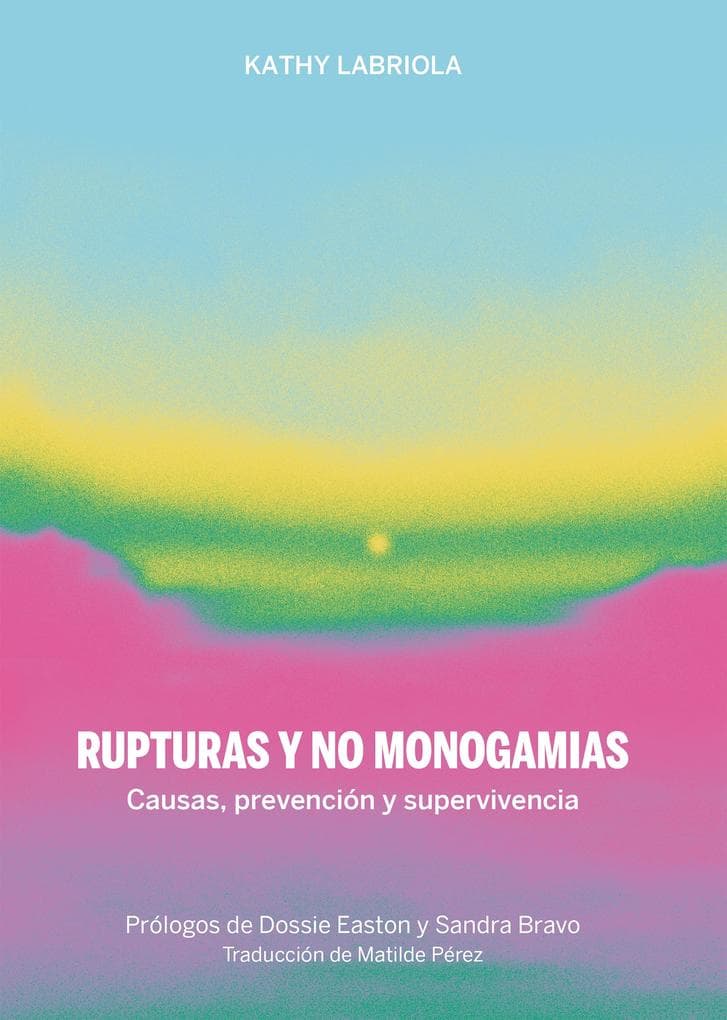 RUPTURAS Y NO MONOGAMIAS