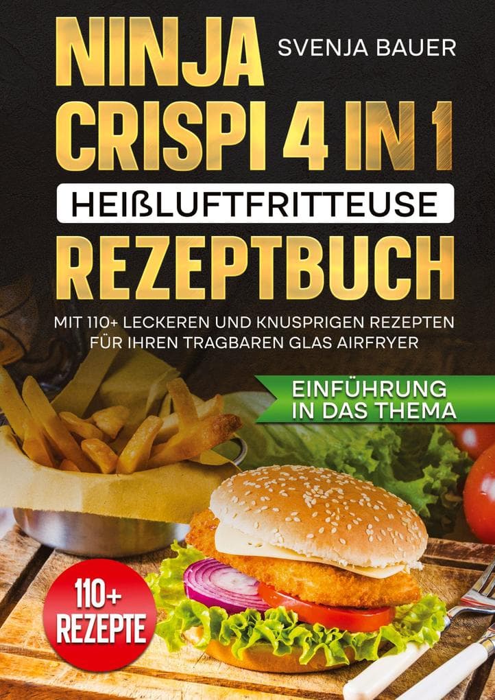 Ninja CRISPi 4 in 1 Heißluftfritteuse Rezeptbuch
