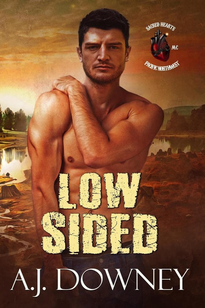 Low Sided (Sacred Hearts MC: Pacific Northwest, #4)