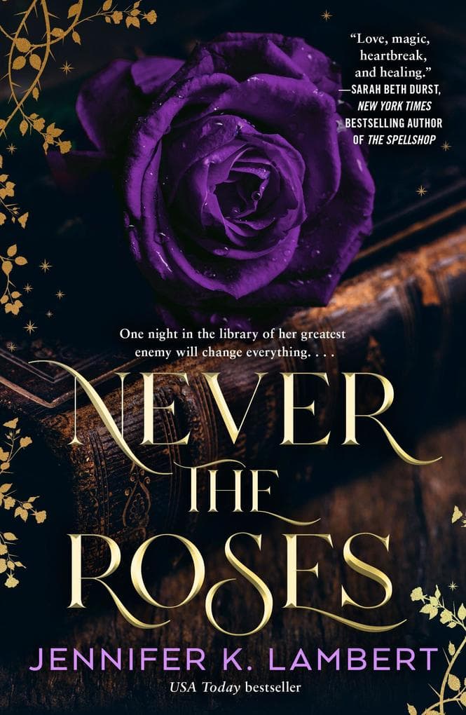 Never the Roses