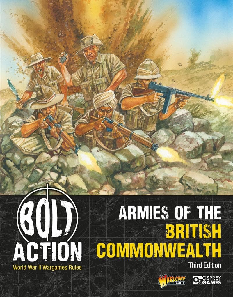Bolt Action: Armies of the British Commonwealth: Third Edition
