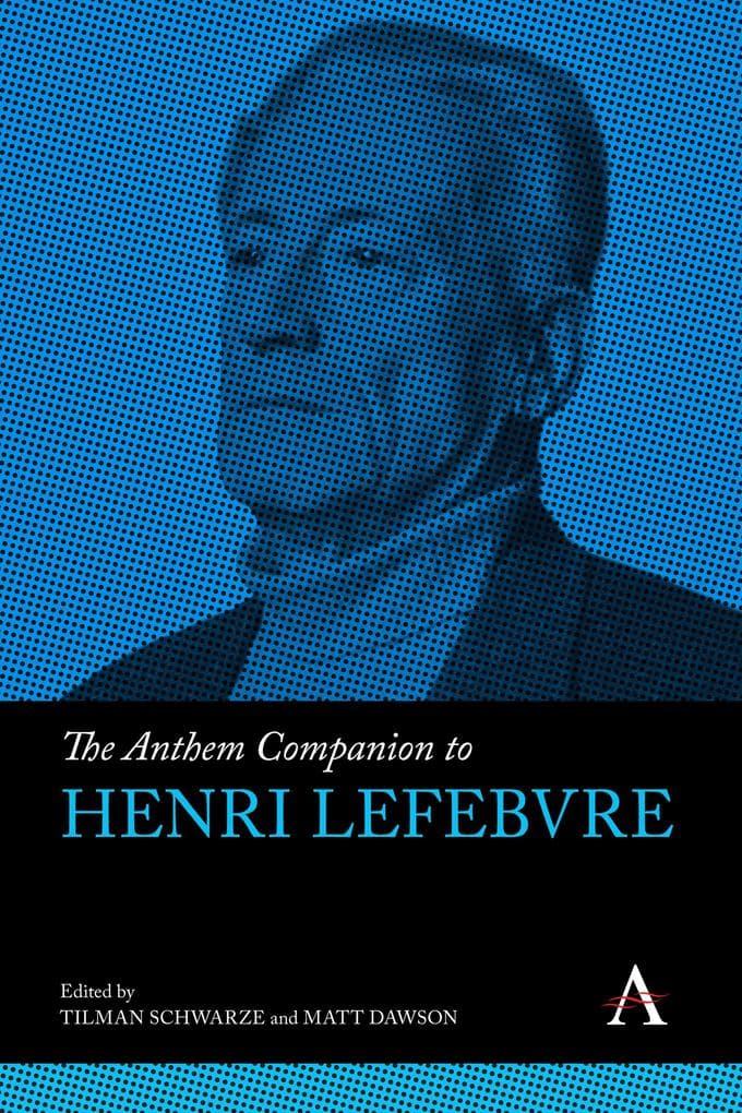 The Anthem Companion to Henri Lefebvre