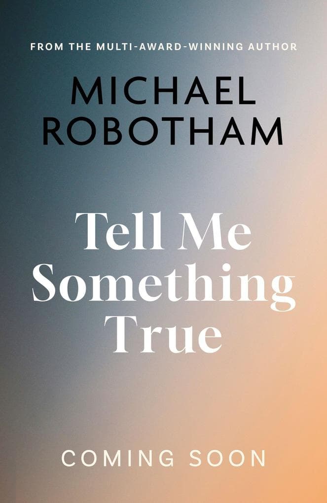 Tell Me Something True
