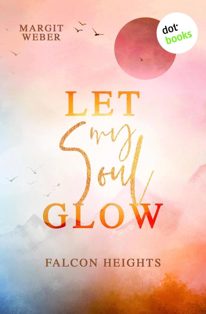 Let my Soul glow