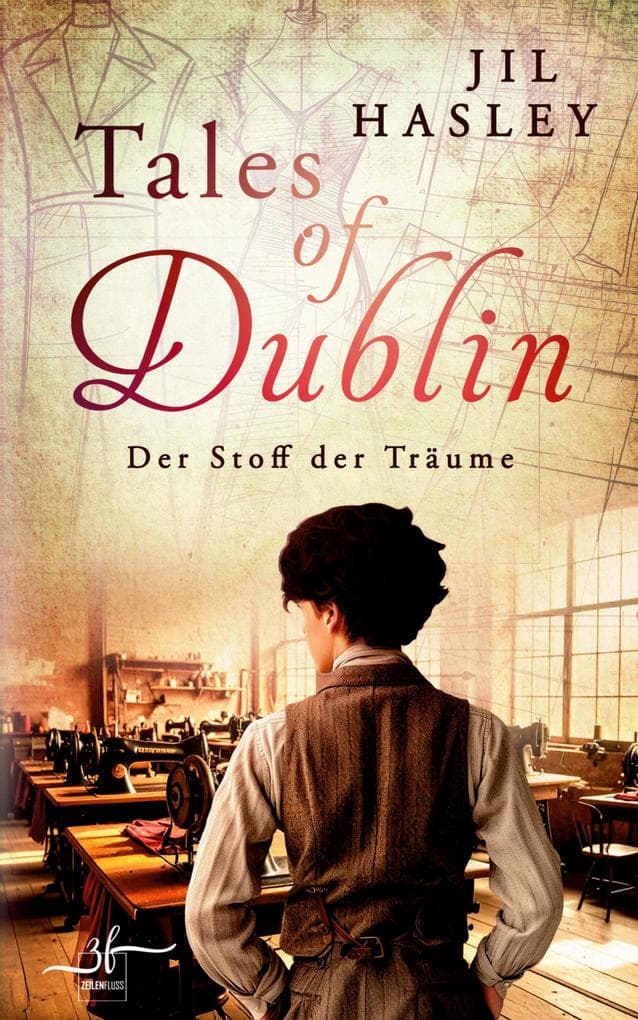 Tales of Dublin: Der Stoff der TrÃume