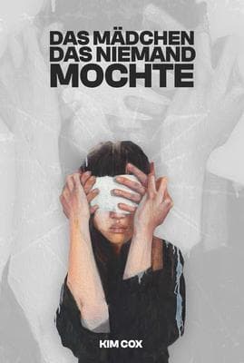 DAS MÄDCHEN, DAS NIEMAND MOCHTE
