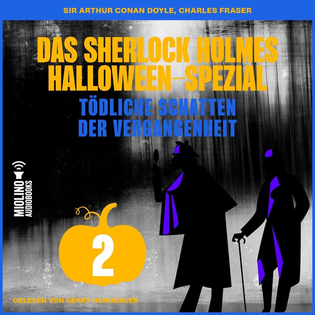 Das Sherlock Holmes Halloween-Spezial (Tödliche Schatten der Vergangenheit, Folge 2)