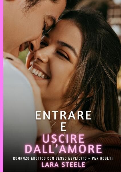 Entrare e Uscire dall'Amore