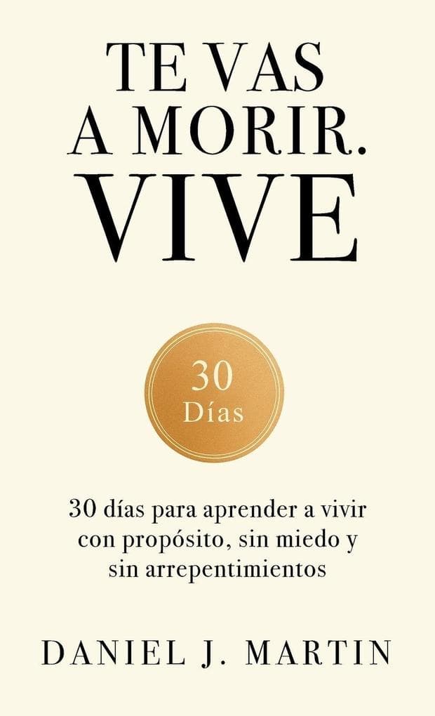 Te vas a morir. Vive