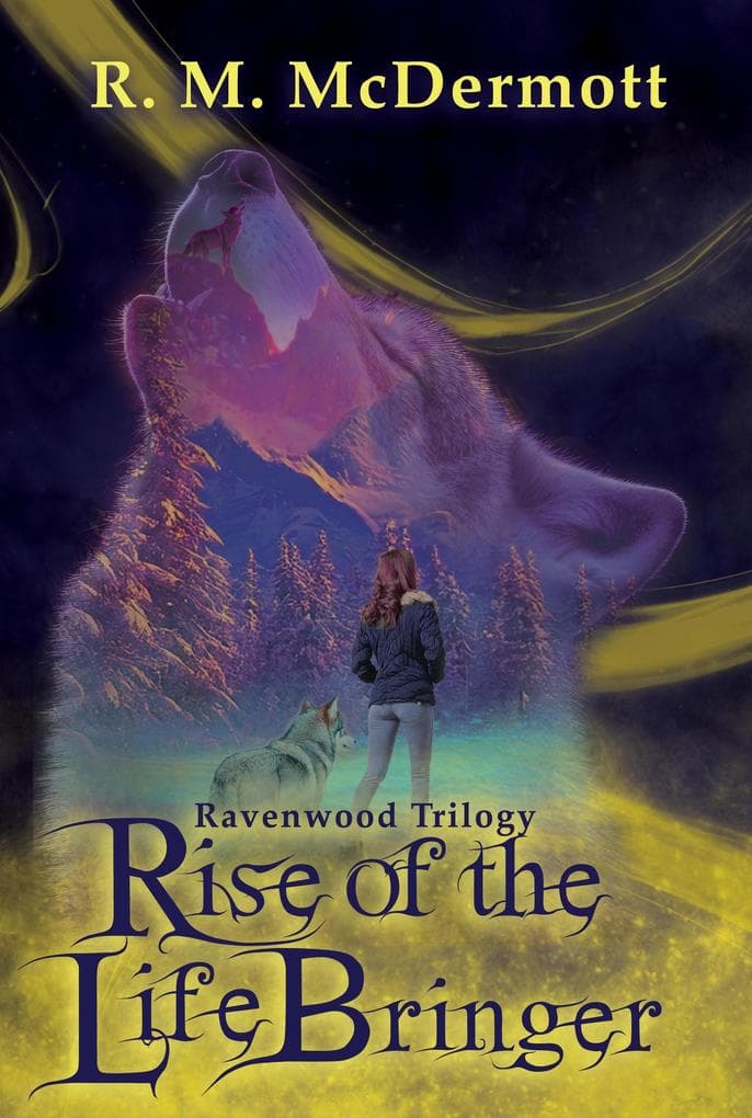 Rise of the Life Bringer (Ravenwood Trilogy, #2)