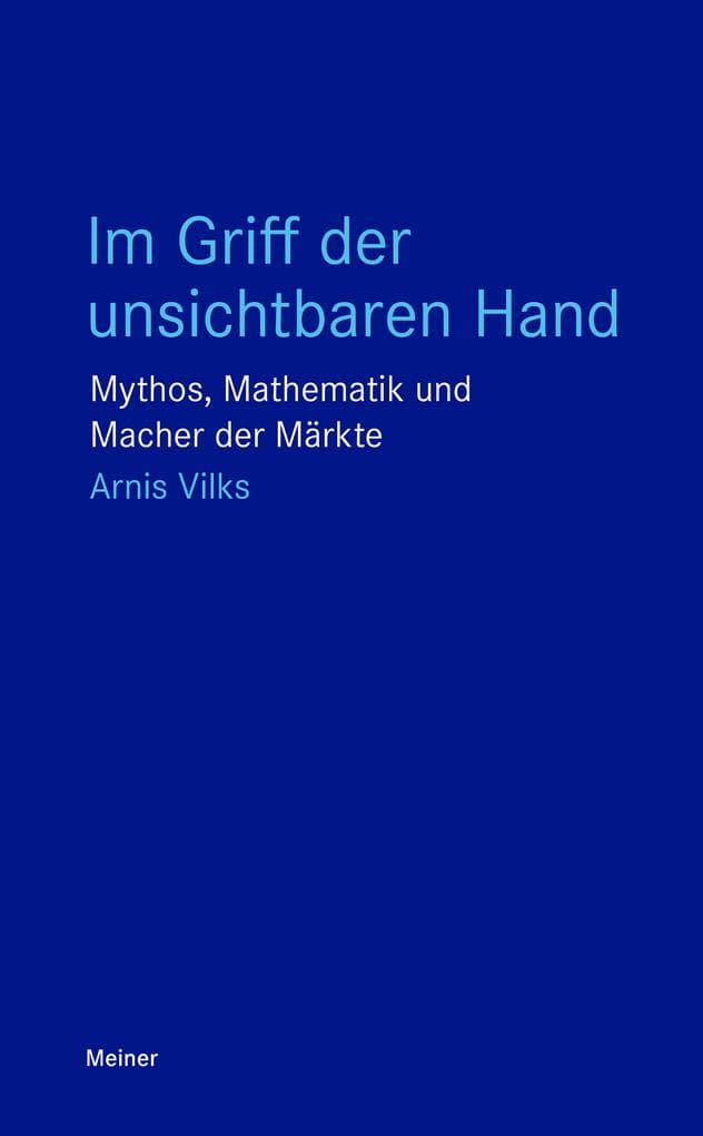Im Griff der unsichtbaren Hand
