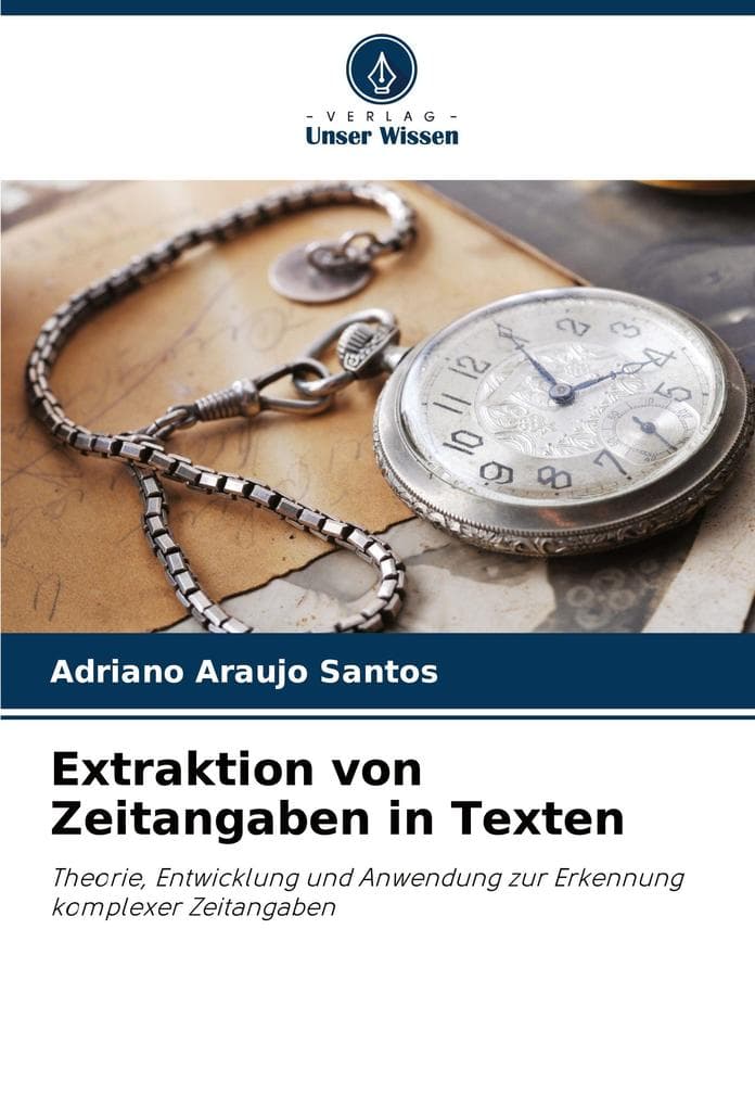 Extraktion von Zeitangaben in Texten