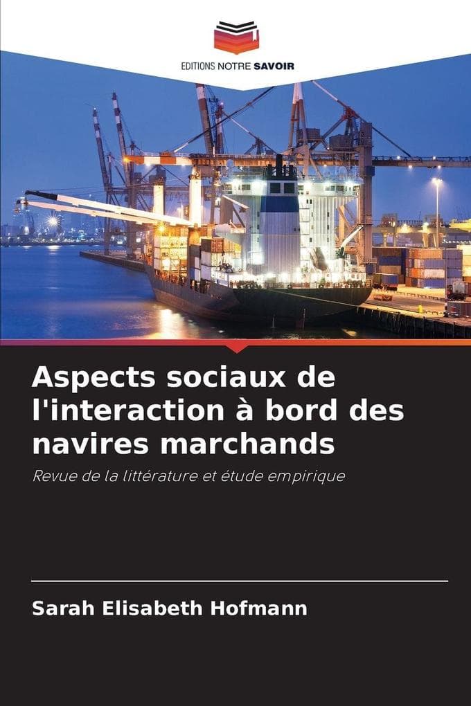 Aspects sociaux de l'interaction à bord des navires marchands