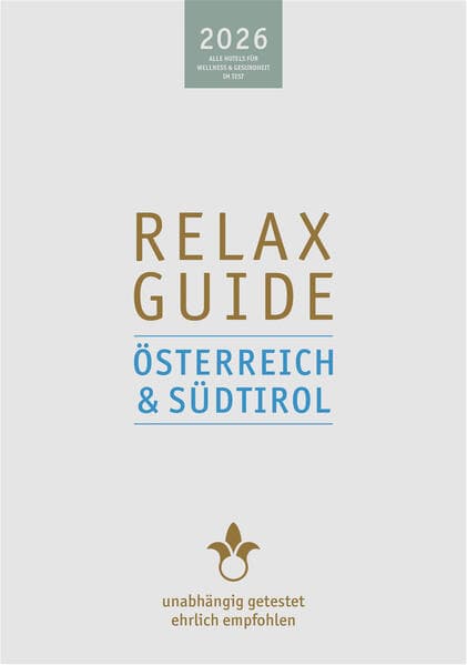 RELAX Guide 2026 Österreich & Südtirol
