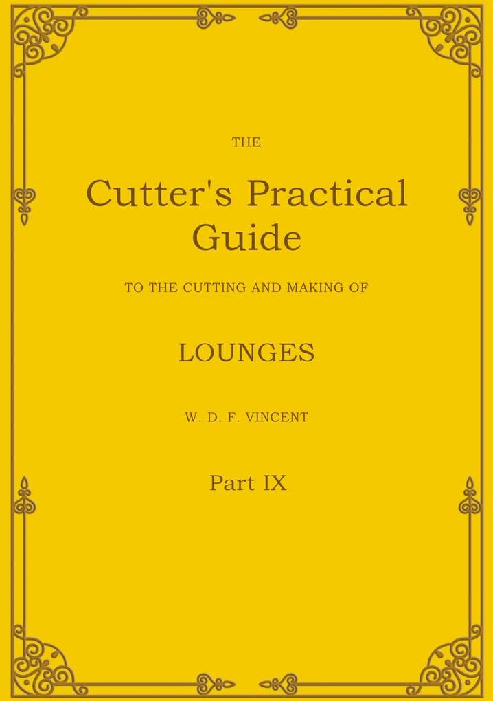 The Cutter's Practical Guide, Part 9