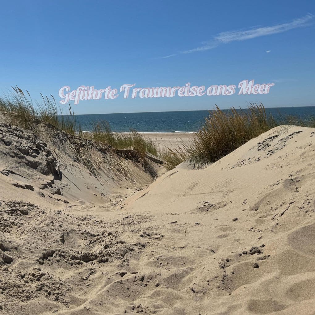 Geführte Traumreise ans Meer