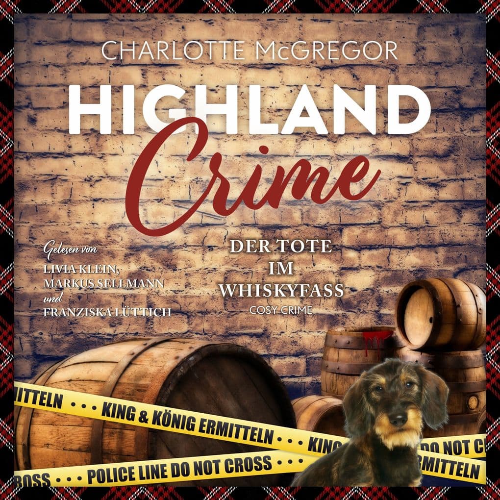 Highland Crime Der Tote im Whiskyfass: