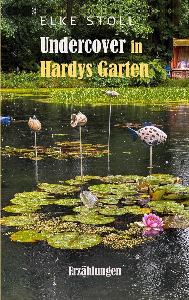 Undercover in Hardys Garten