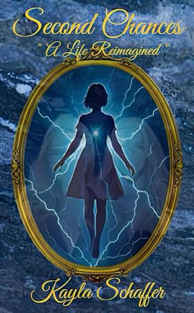 Second Chances: A life Reimagined