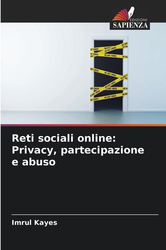 Reti sociali online: Privacy, partecipazione e abuso