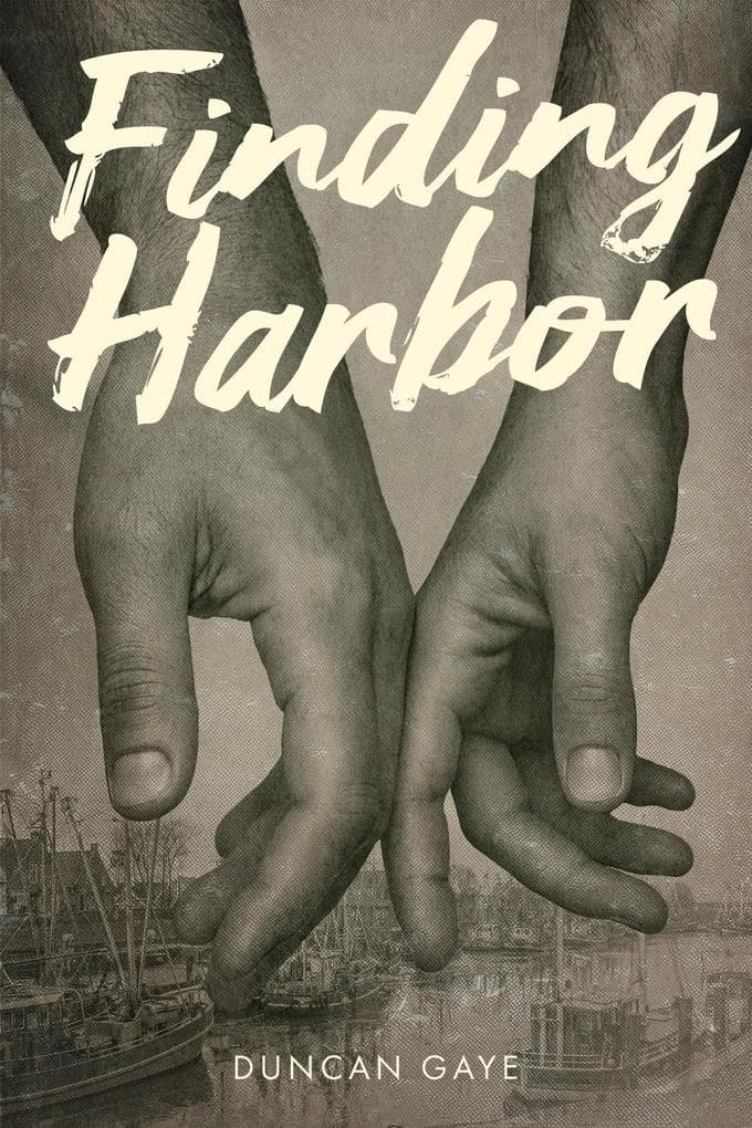 Finding Harbor (The Long Shadow Series by Duncan Gaye, #3)
