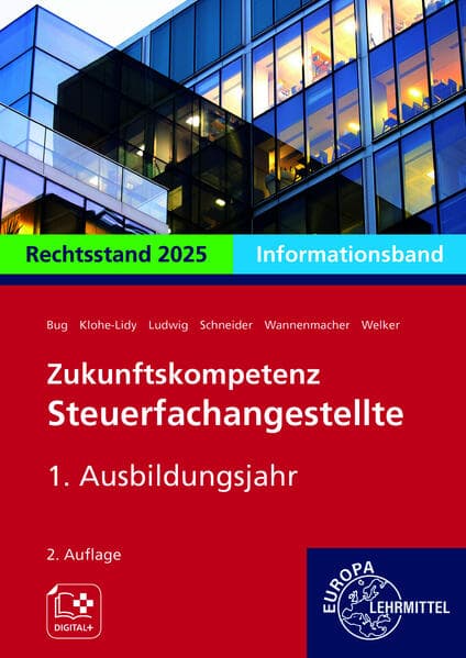 Zukunftskompetenz Steuerfachangestellte Infoband 1. Ausbildungsjahr. Informationsband