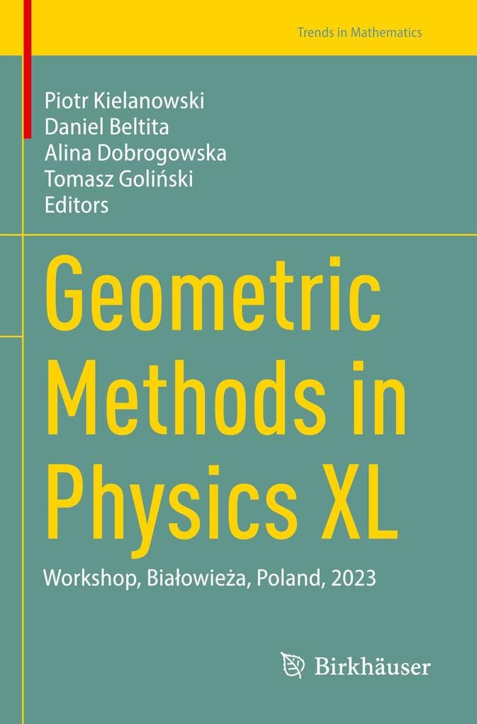 Geometric Methods in Physics XL
