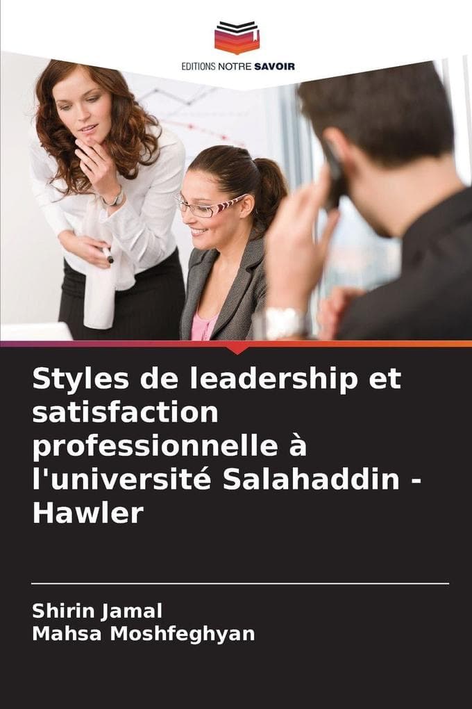 Styles de leadership et satisfaction professionnelle à l'université Salahaddin - Hawler