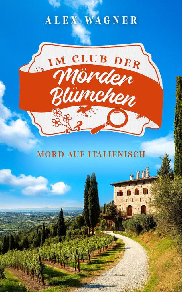 Mord auf Italienisch | Ein gemütlicher Cosy Krimi (EXKLUSIV bei uns)